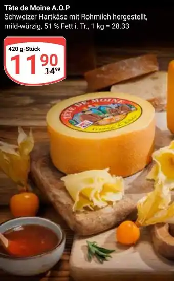 Globus Tête de Moine A.O.P Angebot