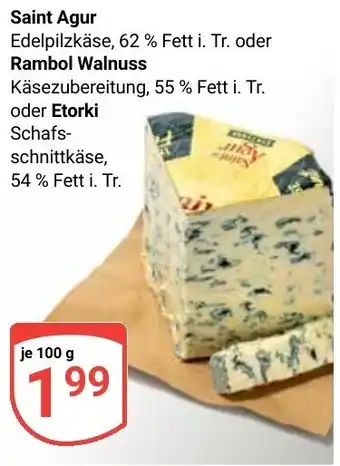 Globus Saint Agur oder Rambol Walnuss oder Etorki Angebot