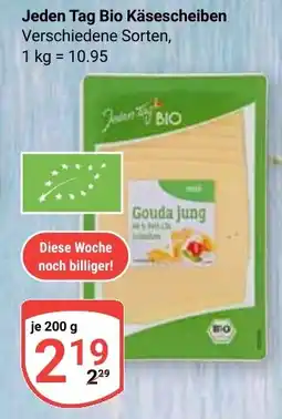 Globus Jeden Tag Bio Käsescheiben Angebot