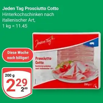 Globus Jeden Tag Prosciutto Cotto Angebot