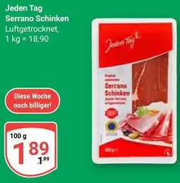 Globus Jeden Tag Serrano Schinken Angebot