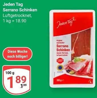 Globus Jeden Tag Serrano Schinken Angebot