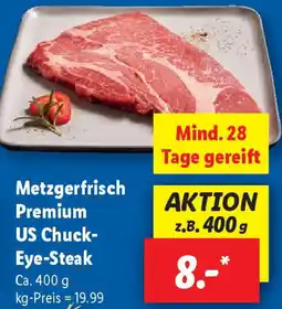 Lidl Metzgerfrisch Premium US Chuck Eye-Steak Angebot