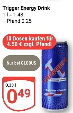 Globus Trigger Energy Drink Angebot
