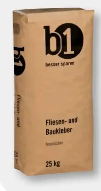 B1 Discount Baumarkt B1 Fliesen- und Baukleber Angebot