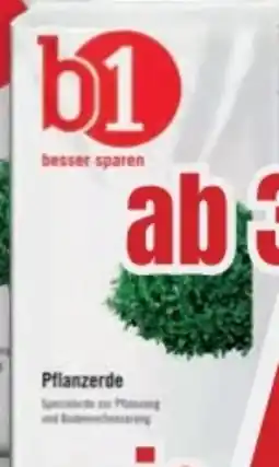 B1 Discount Baumarkt B1 Pflanzerde Angebot