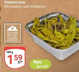 Globus Peperoni grün VON HAND MIT HERZ GLOBUS Angebot