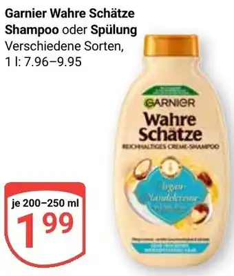 Globus Garnier Wahre Schätze Shampoo oder Spülung Angebot