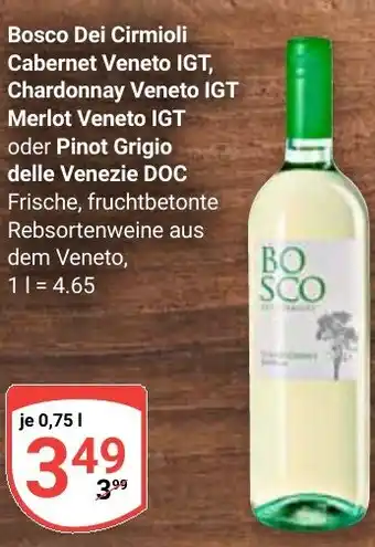 Globus Bosco Dei Cirmioli Cabernet Veneto IGT, Chardonnay Veneto IGT Merlot Veneto IGT oder Pinot Grigio delle Venezie DOC Angebot