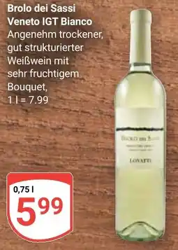 Globus Brolo dei Sassi Veneto IGT Bianco Angebot