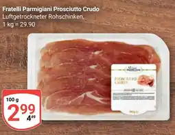 Globus Fratelli Parmigiani Prosciutto Crudo Angebot
