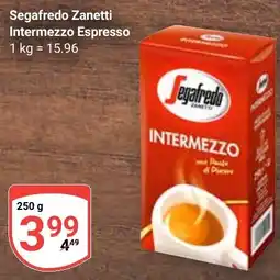 Globus Segafredo Zanetti Intermezzo Espresso Angebot