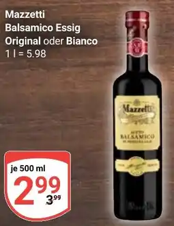 Globus Mazzetti Balsamico Essig Original oder Bianco Angebot