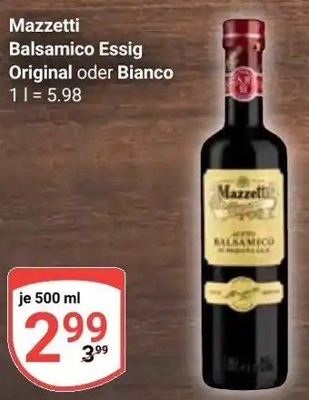 Globus Mazzetti Balsamico Essig Original oder Bianco Angebot