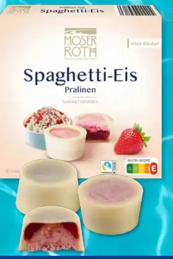 Aldi Süd Moser Roth Spaghetti Eis-Pralinen Angebot