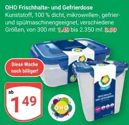 Globus OHO Frischhalte- und Gefrierdose Angebot
