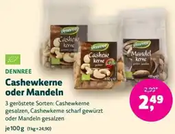 Biomarkt DENNREE Cashewkerne oder Mandeln Angebot