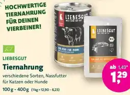 Biomarkt LIEBESGUT Tiernahrung Angebot