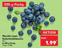 Kaufland Marokk./span. Kulturheidelbeeren Angebot
