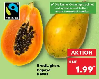Kaufland Brasil./ghan. Papaya Angebot