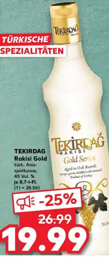 Kaufland TEKİRDAĞ Rakisi Gold Angebot