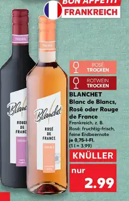 Kaufland Blanchet Blanc de Blancs, Rosé oder Rouge de France Angebot