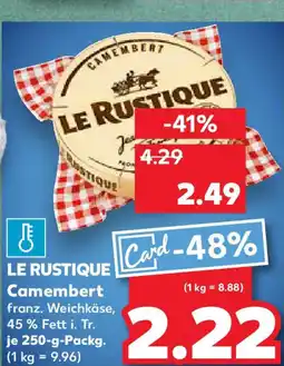 Kaufland LE RUSTIQUE Camembert Angebot