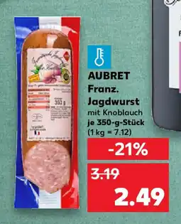 Kaufland AUBRET Franz. Jagdwurst Angebot