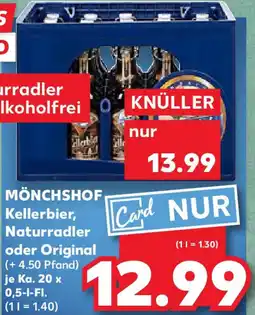 Kaufland MÖNCHSHOF Kellerbier, Naturradler oder Original Angebot