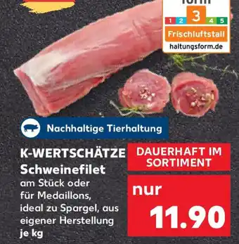 Kaufland K-WERTSCHÄTZE Schweinefilet Angebot