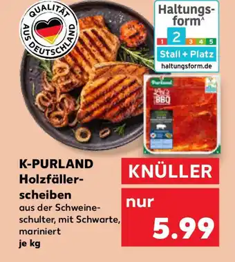 Kaufland K-PURLAND Holzfäller- scheiben Angebot