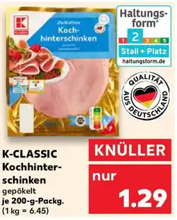 Kaufland K-CLASSIC Kochhinter- schinken Angebot
