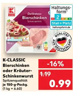 Kaufland K-CLASSIC Bierschinken oder Kräuter- Schinkenwurst Angebot
