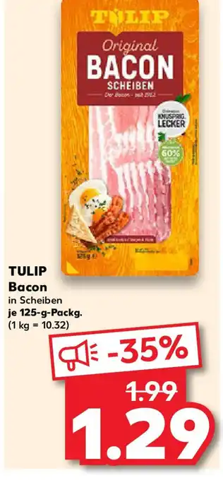 Kaufland TULIP Bacon Angebot