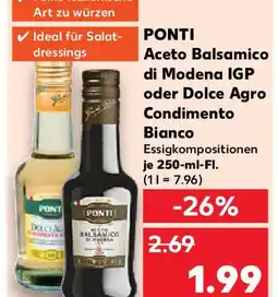 Kaufland PONTI Aceto Balsamico di Modena IGP oder Dolce Agro Condimento Bianco Angebot