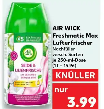 Kaufland AIR WICK Freshmatic Max Lufterfrischer Angebot