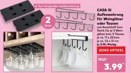 Kaufland CASA SI Aufbewahrung für Weingläser oder Tassen Angebot