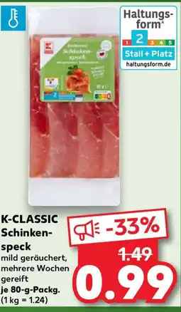 Kaufland K-CLASSIC Schinken- speck Angebot