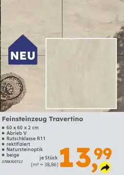 Globus Baumarkt Feinsteinzeug Travertino Angebot