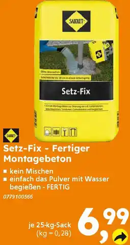 Globus Baumarkt SAKRET Setz-Fix - Fertiger Montagebeton Angebot