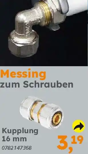 Globus Baumarkt Messing zum Schrauben Kupplung 16 mm Angebot