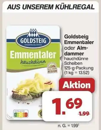 Famila Nord Ost Goldsteig Emmentaler oder Almdammer Angebot