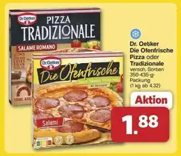 Famila Nord Ost Dr. Oetker Die Ofenfrische Pizza oder Tradizionale Angebot