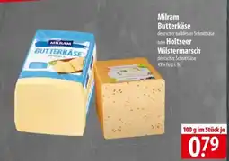 Famila Nord Ost Milram Butterkäse oder Holtseer Wilstermarsch Angebot