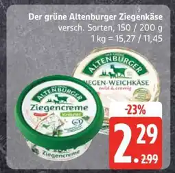 Edeka DER GRÜNE ALTENBURGER Ziegenkäse Angebot