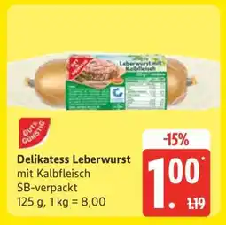 Edeka Delikatess-Leberwurst mit Kalbfleisch Angebot