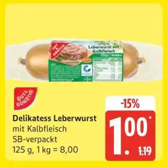 Edeka Delikatess-Leberwurst mit Kalbfleisch Angebot