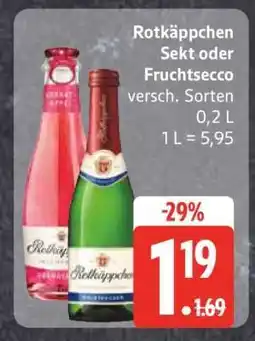 Edeka Rotkäppchen Sekt oder Fruchtsecco Angebot
