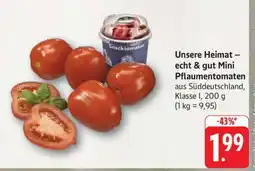 Edeka Unsere Heimat – echt & gut Mini Pflaumentomaten Angebot