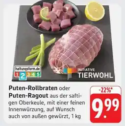 Edeka Puten-Rollbraten oder Puten-Ragout Angebot